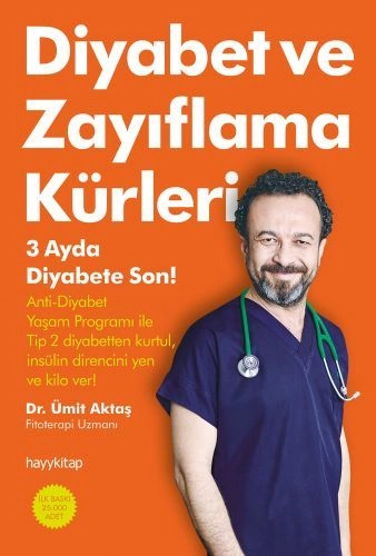 Diyabet ve Zayıflama Kürleri, Dr. Ümit Aktaş