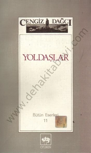 Yoldaşlar, Cengiz Dağcı