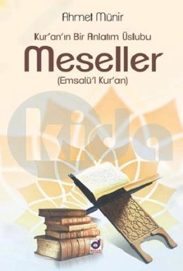 Kuranın Bir Anlatım Üslubu Meseller ( Emsalül Kuran ), Dua Yayıncılık