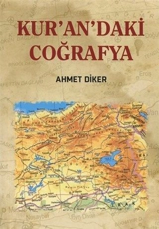 Kur'an'daki Coğrafya, Ahmet Diker, Dahi Yayınları