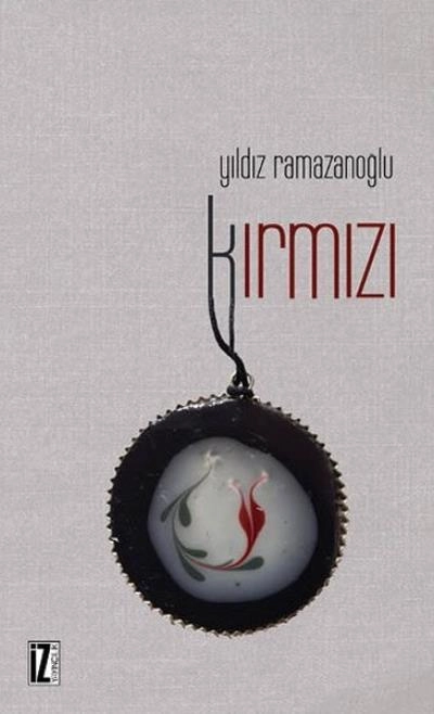 Kırmızı, Yıldız Ramazanoğlu