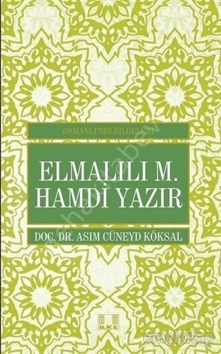 Elmalılı M. Hamdi Yazır, Asım Cüneyd Köksal