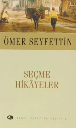 Seçme Hikayeler, Ömer Seyfettin, Şule Yayınları