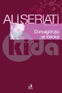 Dünyagörüşü ve İdeoloji, Ali Şeriati