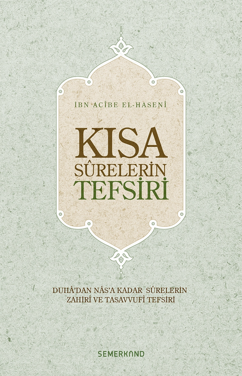 Kısa Surelerin Tefsiri, İbn Acibe el-Haseni, Karton Kapak
