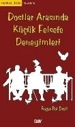 Dostlar Arasında Küçük Felsefe Deneyimleri, Roger-Pol Droit, Say