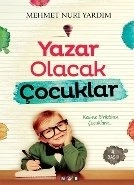 Yazar Olacak Çocuklar, Mehmet Nuri Yardım