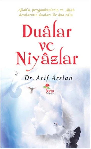 Dualar ve Niyazlar, Arif Arslan