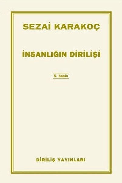 İnsanlığın Dirilişi, Diriliş Yayınları