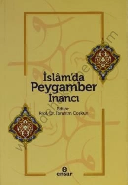 İslamda Peygamber İnancı, İbrahim Coşkun
