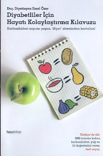 Diyabetliler İçin Hayatı Kolaylaştırma Kılavuzu, Emel Özer