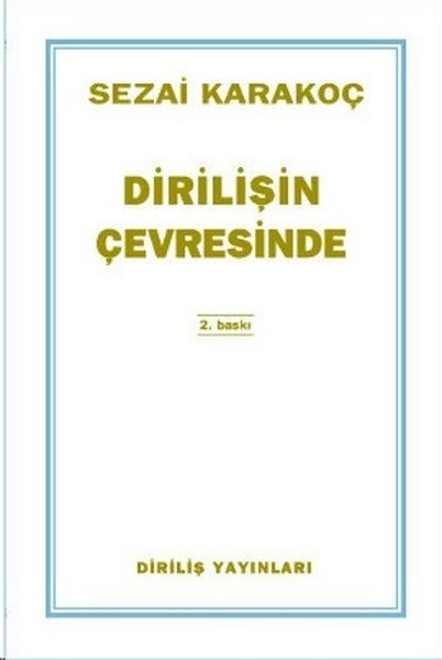 Dirilişin Çevresinde, Sezai Karakoç, Diriliş Yayınları