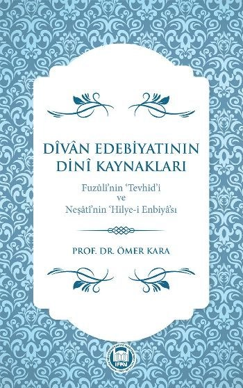 Dîvân Edebiyatının Dinî Kaynakları
