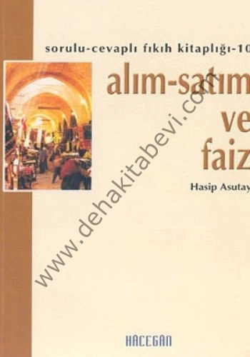Alım-Satım ve Faiz, Hasip Asutay