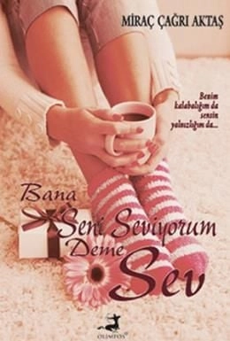 Bana seni seviyorum deme sev, Olimpos Yayınları