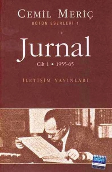 Jurnal 1.Cilt (1955-1965), Cemil Meriç