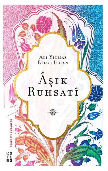 Aşık Ruhsatı, Ali Yılmaz – Bilge İlhan