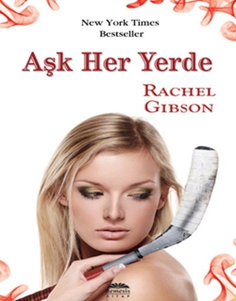 Aşk Her Yerde, Rachel Gibson