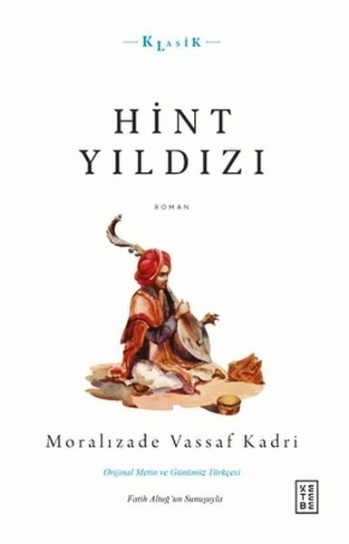 Hint Yıldızı, Moralızade Vassaf Kadri