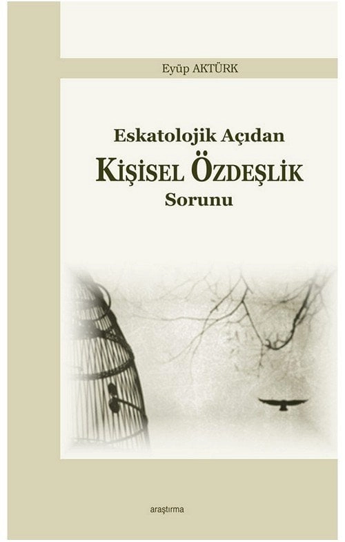 Eskatolojik Açıdan Kişisel Özdeşlik Sorunu, Araştırma Yayınları