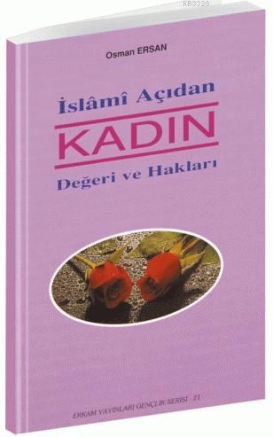 İslami Açıdan Kadın, Osman Ersan, Erkam Yayınları