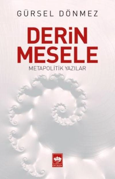 Derin Mesele, Gürsel Dönmez