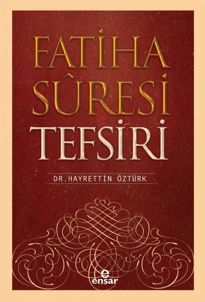 Fatiha Suresi Tefsiri, Ensar Neşriyat