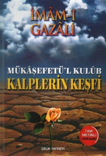 Kalplerin Keşfi Mükaşefetül Kulub (İthal Kağıt-Ciltli), Çelik Yayınevi