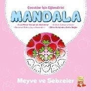 Çocuklar İçin Eğlendirici Mandala: Meyve ve Sebzeler, Kolektif