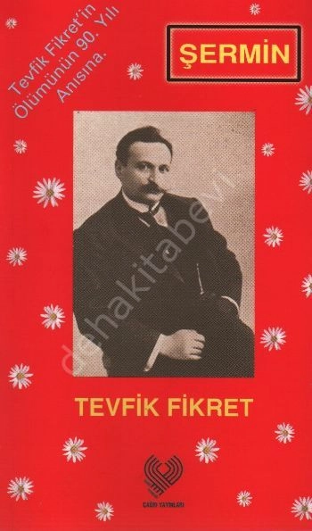 Şermin ,   ( Osmanlı Türkçesi Aslı İle Birlikte, Sözlükçeli ), Çağrı Yayınları