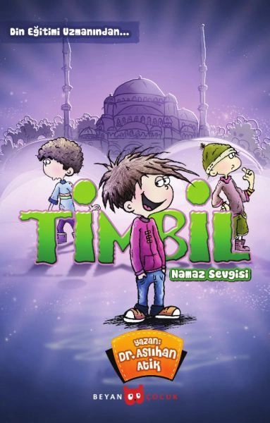 Timbil Namaz Sevgisi, Aslıhan Atik Yıldız