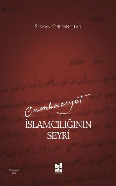 Cumhuriyet İslamcılığının Seyri, Mgv Yayınları