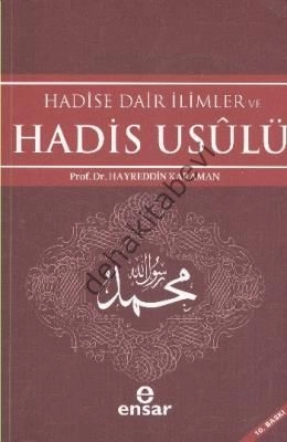 Hadise Dair İlimler ve Hadis Usulü, Hayreddin Karaman
