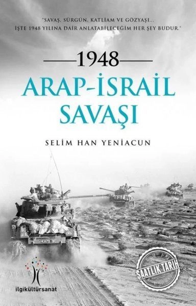 1948 Arap - İsrail Savaşı, İlgi Kültür Sanat Yayıncılık