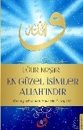 En Güzel İsimler Allah'ındır, Uğur Koşar