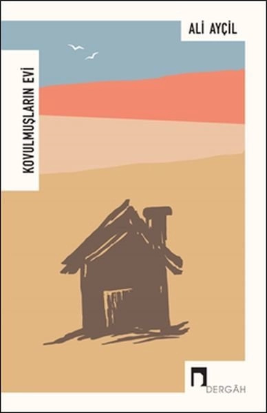 Kovulmuşların Evi, Ali Ayçil
