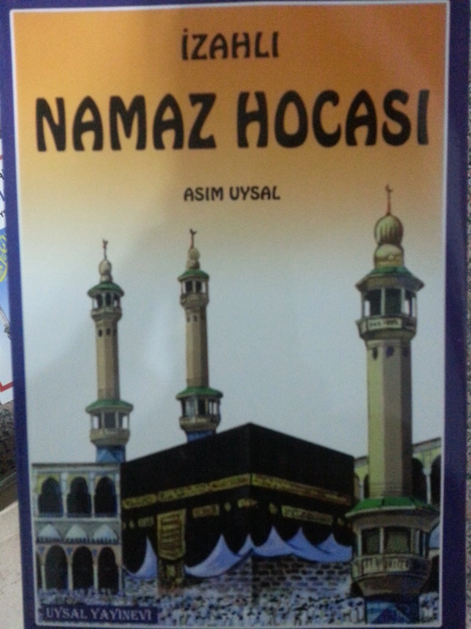 İzahlı Namaz Hocası, Uysal Yayınları
