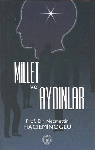 Millet ve Aydınlar, Necmettin Hacıeminoğlu