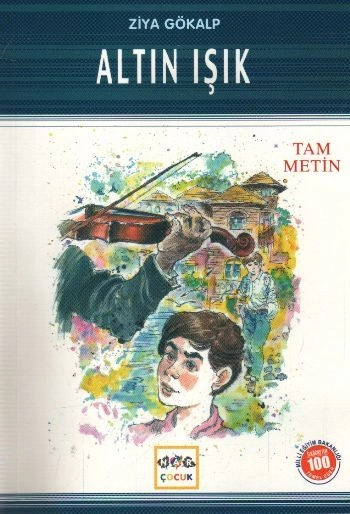 Altın Işık (Milli Eğitim Bakanlığı İlköğretim 100 Temel Eser), Nar Yayınları