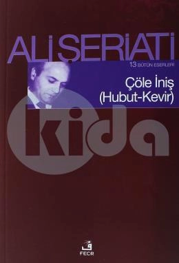 Çöle İniş (Hubut-Kevir), Ali Şeriati