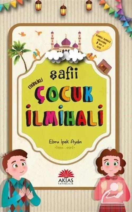 Etkinlikli Şafii Çocuk İlmihali, Ebru İpek Aydın