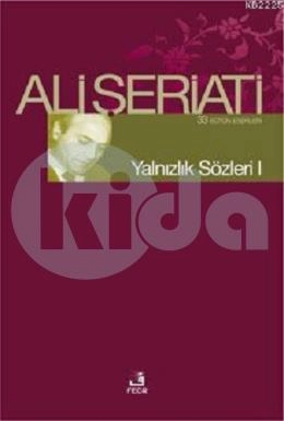 Yalnızlık Sözleri I, Ali Şeriati
