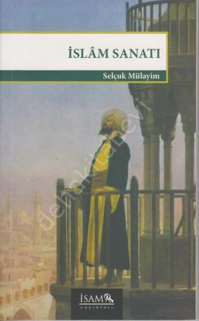 İslam Sanatı, Selçuk Mülayim, İsam