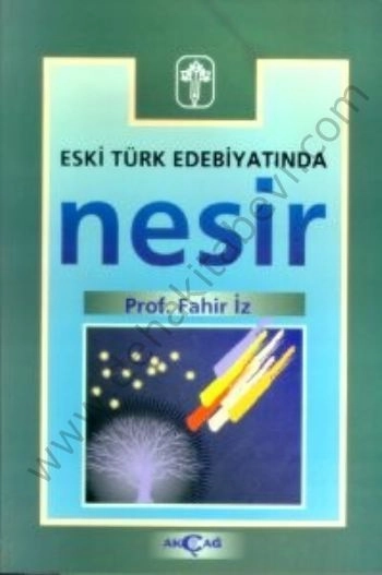 Eski Türk Edebiyatında Nesir, Fahir İz