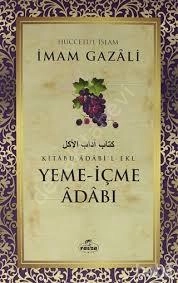 Yeme-İçme Adabı, İmam Gazali