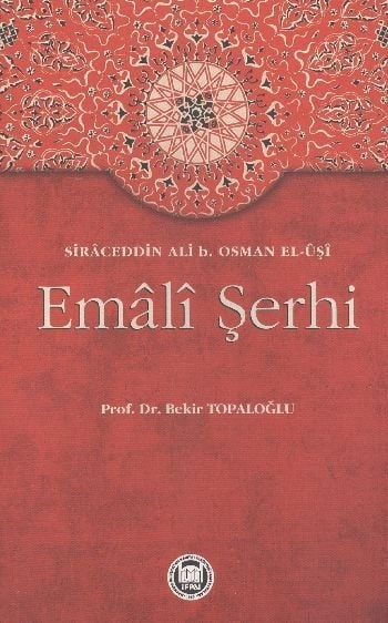 Emali Şerhi, Prof. Dr. Bekir Topaloğlu