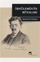 İbnülemin'in Rüyaları, İbrahim Öztürkçü