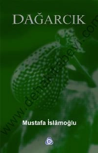 Dağarcık, Mustafa İslamoğlu
