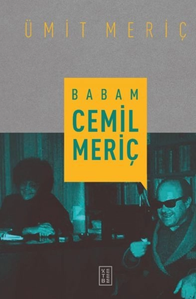 Babam Cemil Meriç, Ümit Meriç