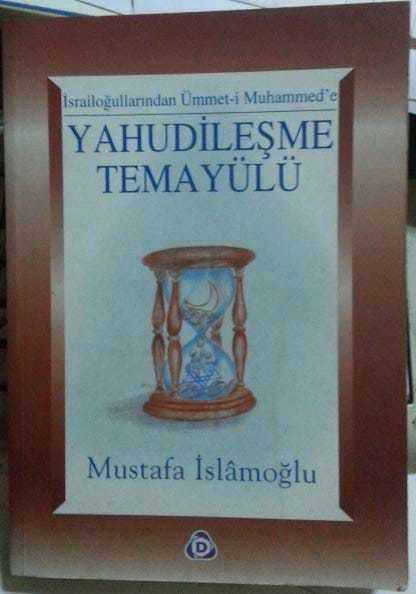 2.el, Yahudileşme Temayülü, Mustafa İslamoğlu
